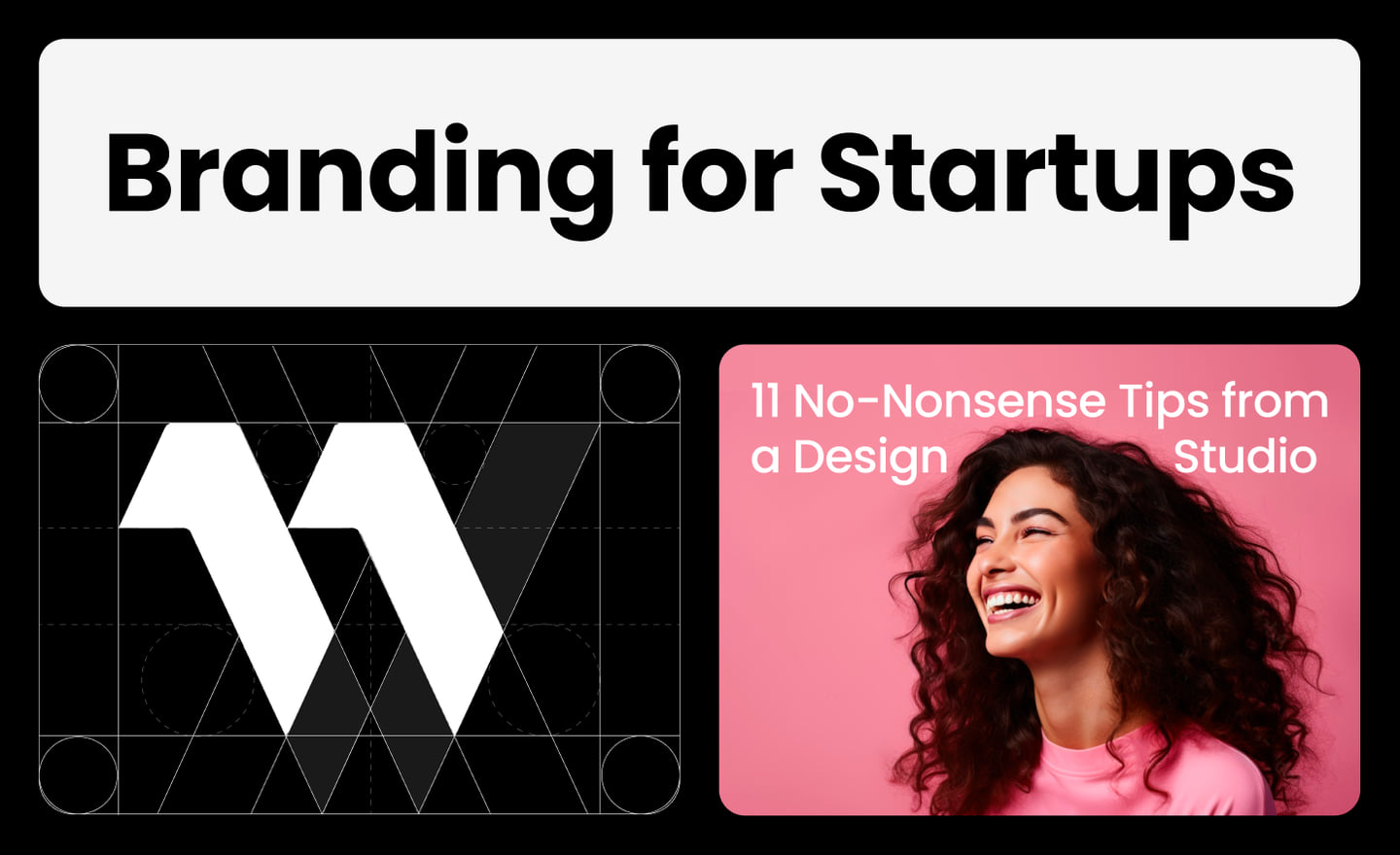 Branding for startups: 11 no-nonsense tips from a design studio